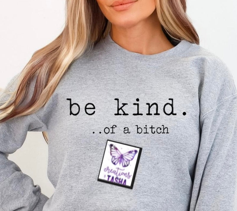 Be kind… of a bitch