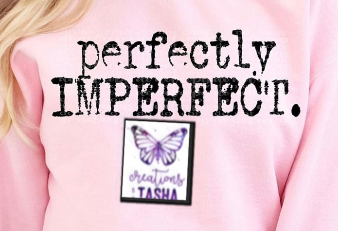 Perfectly imperfect