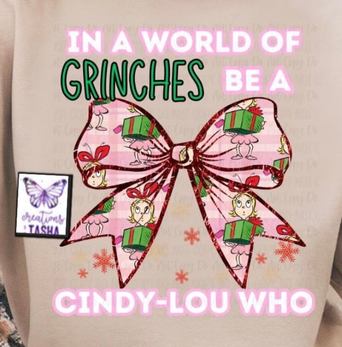 In a world of grinches be a Cindy Lou who