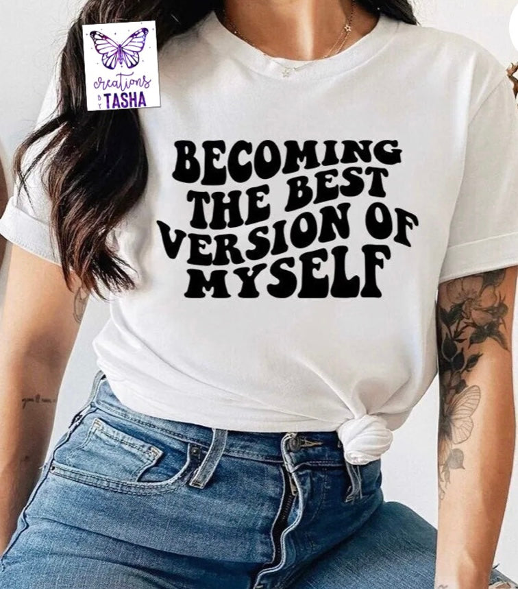 Becoming the best version of myself